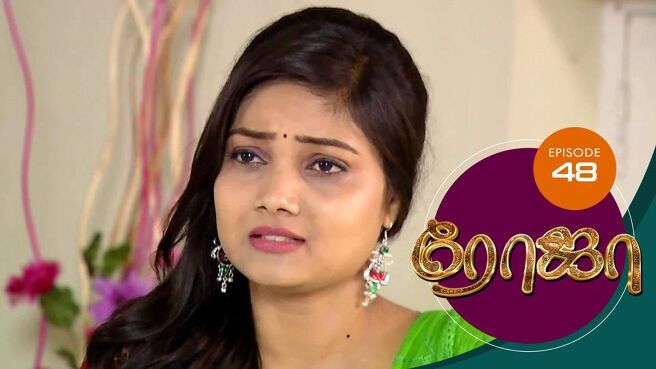 Roja season 1 episode 48 on Sun NXT