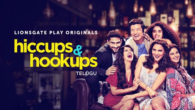 Hiccups & Hookups - Telugu season 1 episode 3 on LionsGate Play