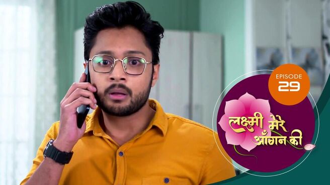 Lakshmi Mere Aangan Ki season 1 episode 29 on Sun NXT