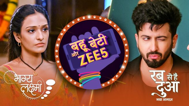 Bahu Beti Aur ZEE5 season 1 episode 37 on Zee5