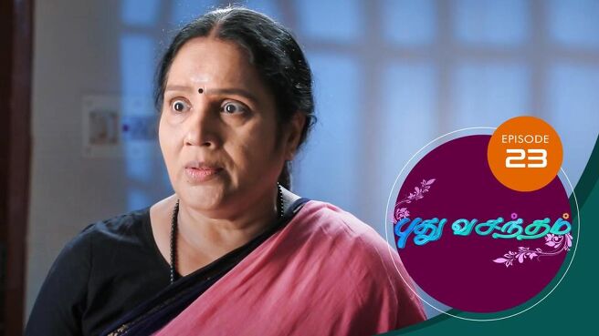 Pudhu Vasantham season 1 episode 23 on Sun NXT