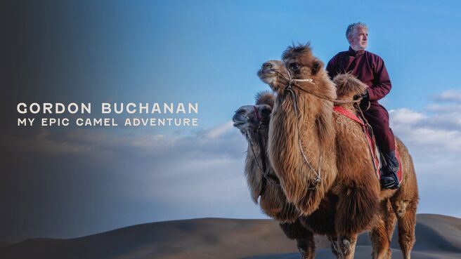 Gordon Buchanan: My Epic Camel Adventure on Sony LIV