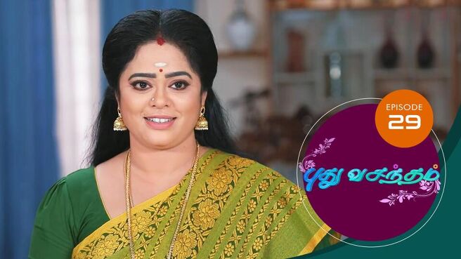 Pudhu Vasantham season 1 episode 29 on Sun NXT
