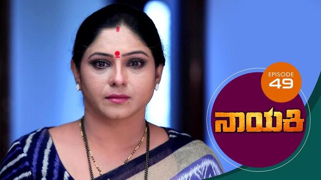 Nayaki season 1 episode 49 on Sun NXT