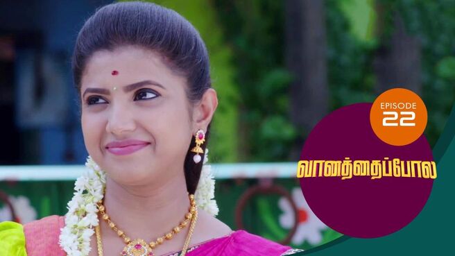Vanathai Pola season 1 episode 22 on Sun NXT