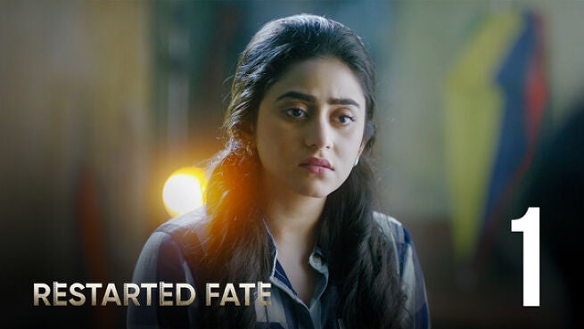 Restarted Fate (Hindi) season 1 episode 1 on Hoichoi