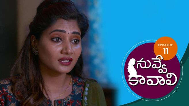 Nuvve Kavali season 1 episode 11 on Sun NXT
