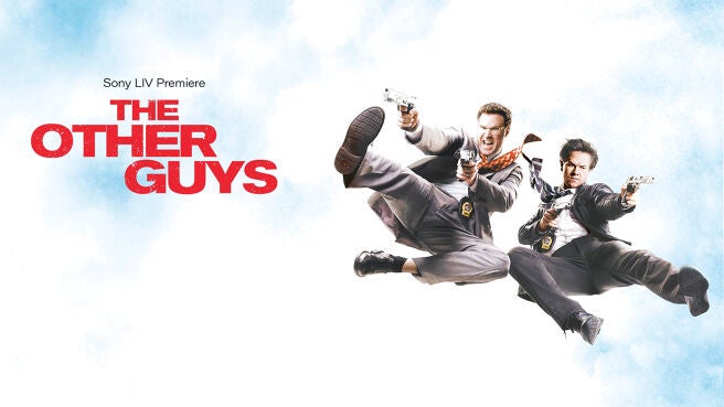 The Other Guys on Sony LIV