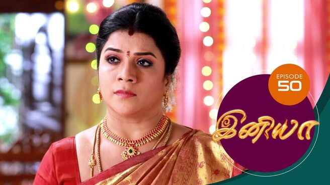 Iniya season 1 episode 50 on Sun NXT