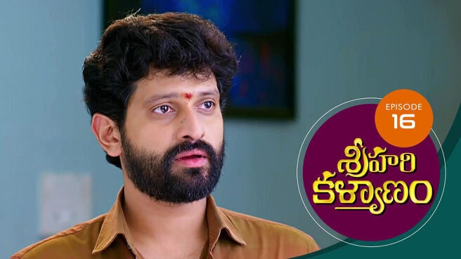 Sri Hari Kalyanam season 1 episode 16 on Sun NXT