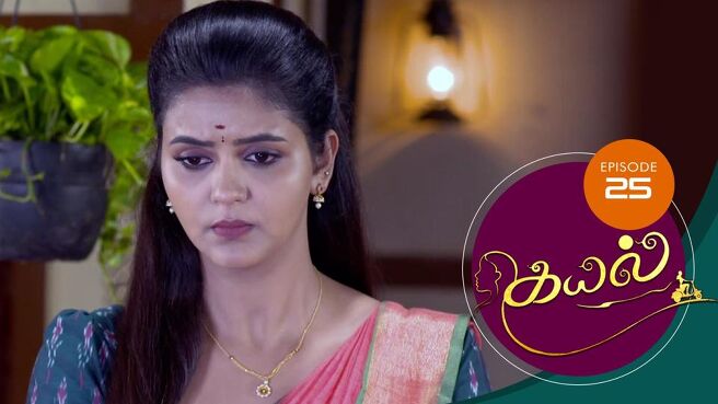 Kayal season 1 episode 25 on Sun NXT