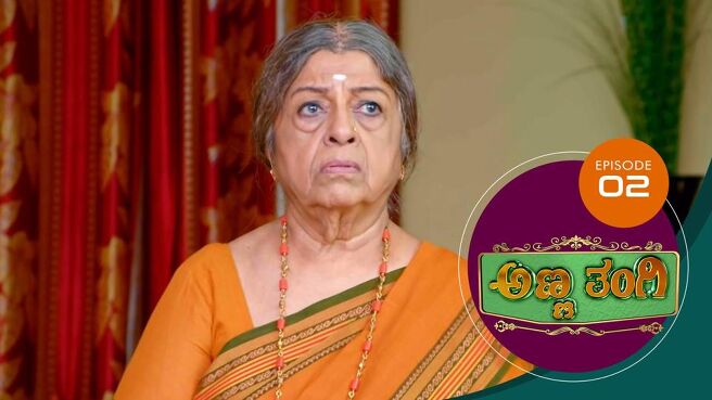 Anna Thangi season 1 episode 2 on Sun NXT