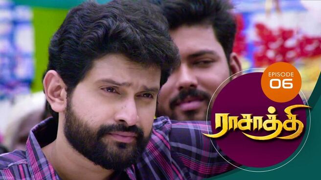 Rasathi season 1 episode 6 on Sun NXT