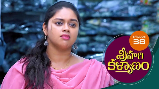 Sri Hari Kalyanam season 1 episode 38 on Sun NXT