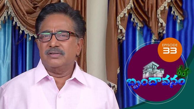 Brundavanam season 1 episode 33 on Sun NXT