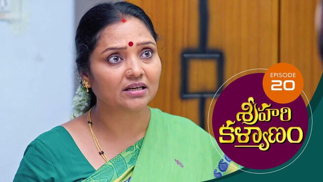 Sri Hari Kalyanam season 1 episode 20 on Sun NXT