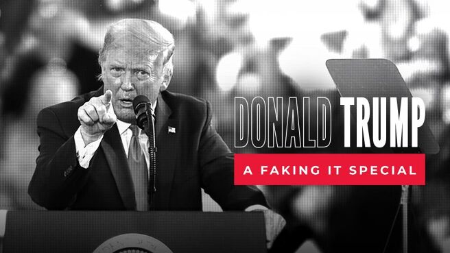 Donald Trump: A Faking It Special on Discovery Plus