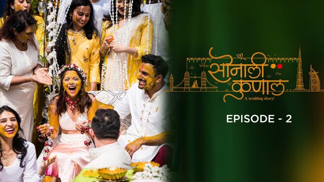 Sonalee Kunal A Wedding  Story season 1 episode 2 on PlanetMarathi