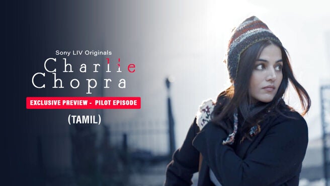 Charlie Chopra & The Mystery Of Solang Valley (Tamil) on Sony LIV