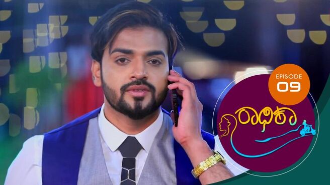 Radhika season 1 episode 9 on Sun NXT