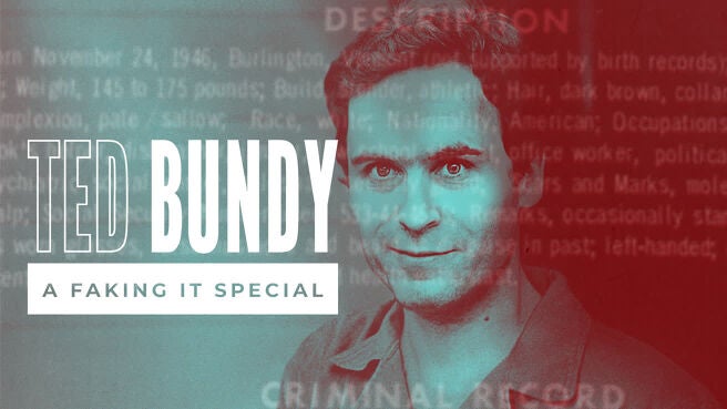 Ted Bundy: A Faking It Special on Discovery Plus