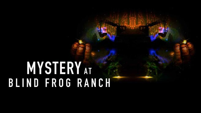 Mystery at Blind Frog Ranch on Discovery Plus
