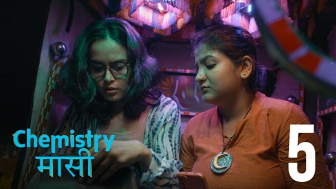 Chemistry Masi (Hindi) season 1 episode 5 on Hoichoi