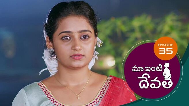 Maa Inti Devatha season 1 episode 35 on SunNXT