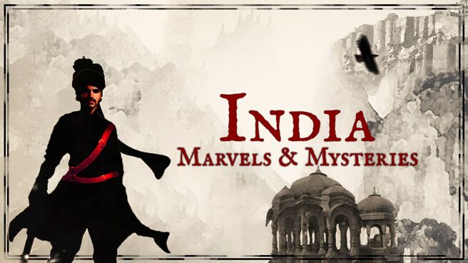 India: Marvels & Mysteries on Discovery Plus