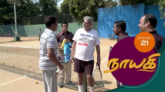 Naayagi season 1 episode 21 on Sun NXT