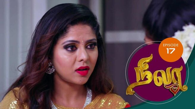 Nila season 1 episode 17 on Sun NXT