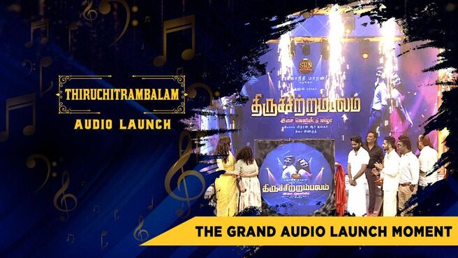 Thiruchitrambalam Audio Launch season 1 episode 16 on Sun NXT