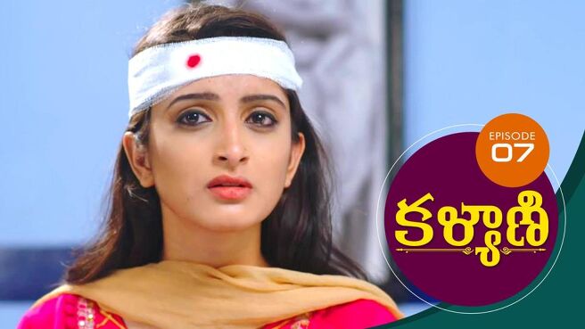 Kalyani season 1 episode 7 on Sun NXT