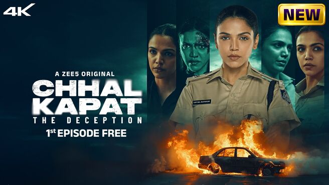 Chhal Kapat - The Deception on Zee5