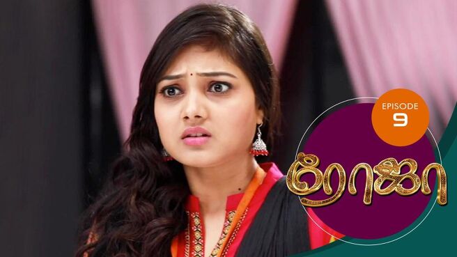 Roja season 1 episode 9 on Sun NXT