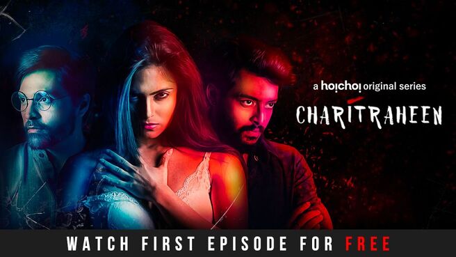 Charitraheen (Hindi) on Hoichoi