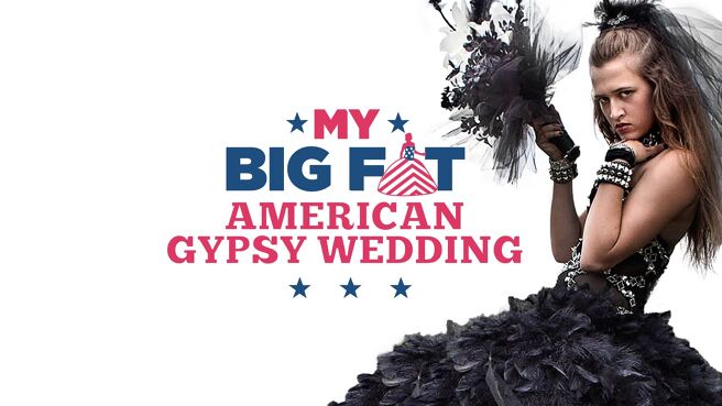My Big Fat American Gypsy Wedding on Discovery Plus