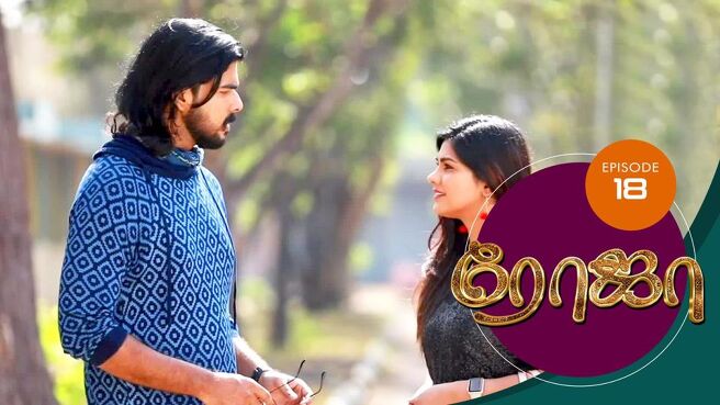 Roja season 1 episode 18 on Sun NXT