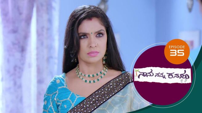 Naanu Nanna Kanasu season 1 episode 35 on Sun NXT
