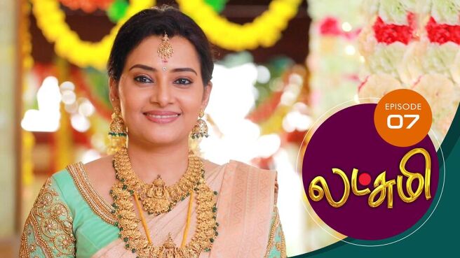 Lakshmi season 1 episode 7 on Sun NXT