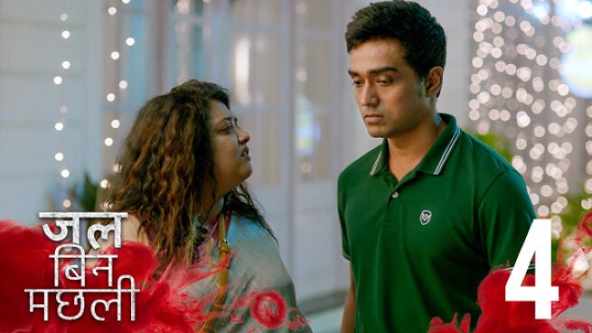 Jal Bin Machhli (Hindi) season 1 episode 4 on Hoichoi