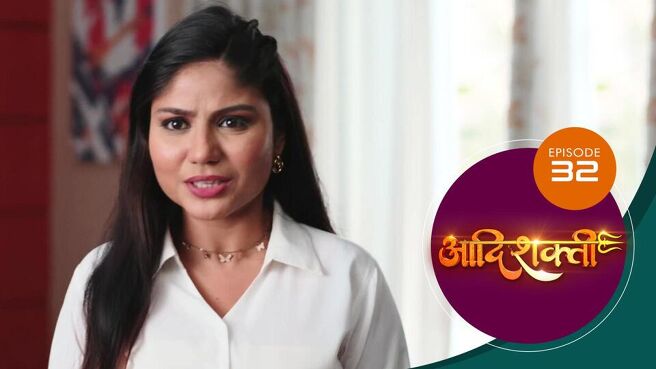 Aadishakti season 1 episode 32 on Sun NXT
