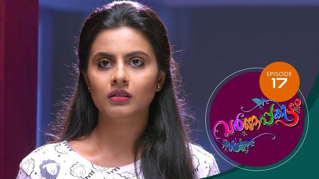 Varnappakittu season 1 episode 17 on Sun NXT