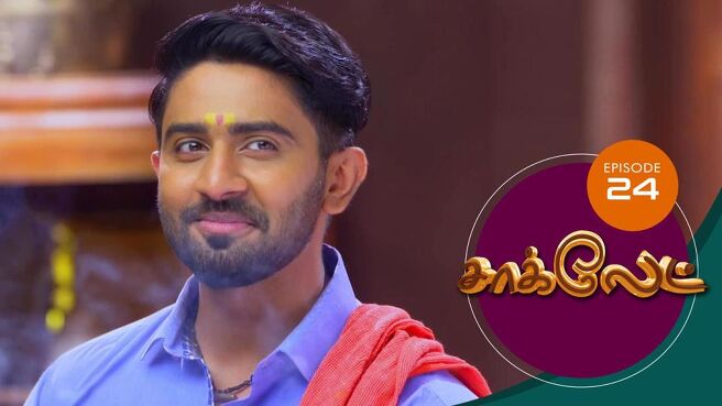 Chocolate season 1 episode 25 on Sun NXT