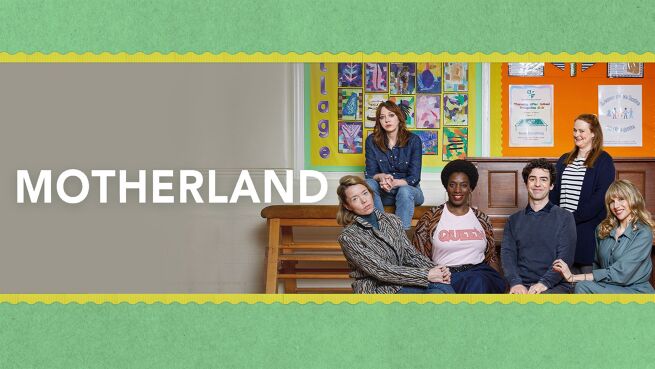 Motherland on LionsGate Play
