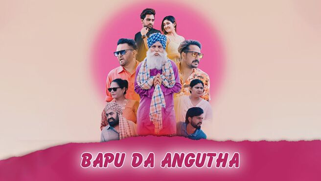 Baapu Da Angutha on Chaupal