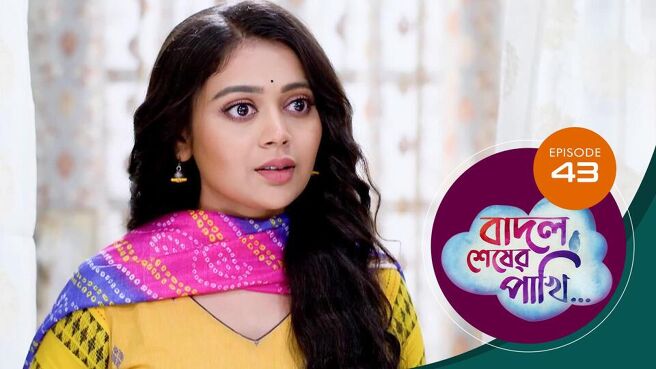 Badal Sesher Pakhi  season 1 episode 43 on Sun NXT