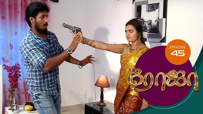 Roja season 1 episode 45 on Sun NXT