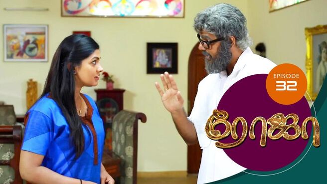 Roja season 1 episode 32 on Sun NXT