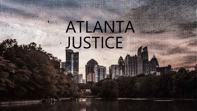 Atlanta Justice on DiscoveryPlus